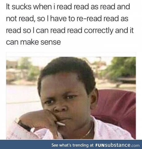 Did you read read correctly?