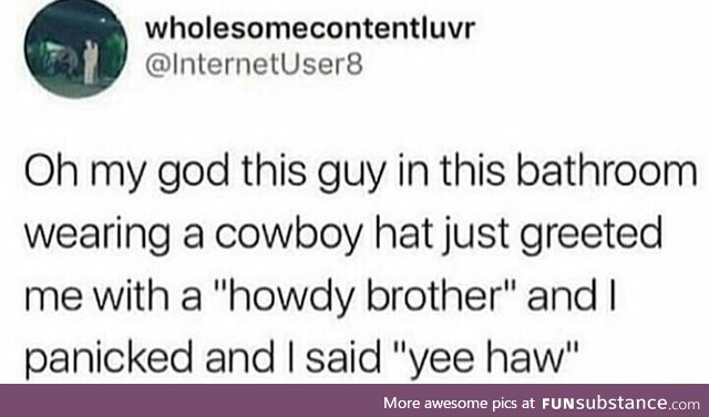 So cowboy