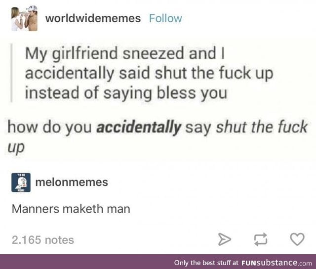 Manners maketh the man