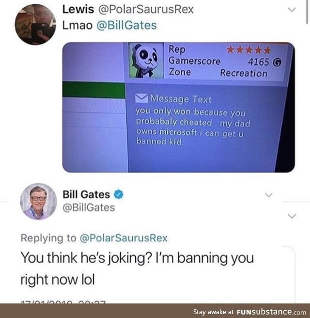 It's really Bill Gates