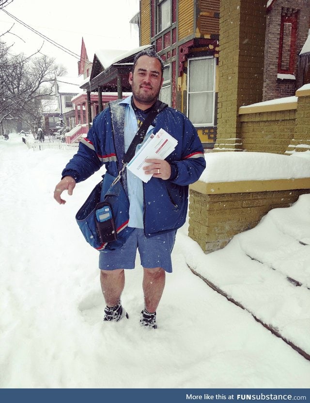 Mail guy only puts on pants "only if it gets into the negatives." It's 15 degrees