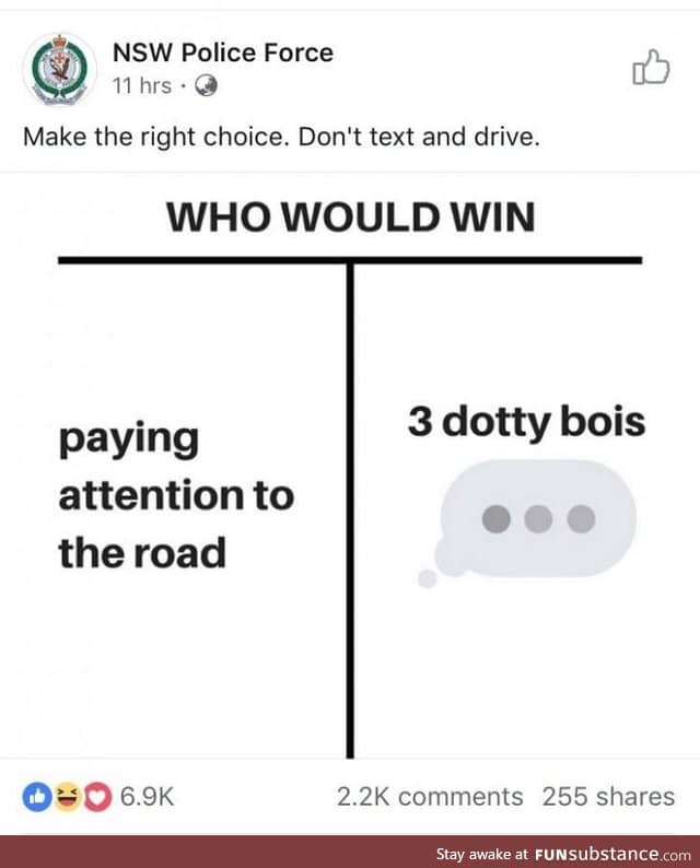 Make the right choice. Don't text and drive
