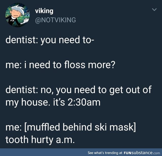Dentist please help me