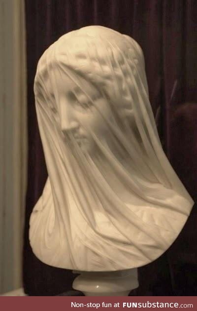 The veil is marble too