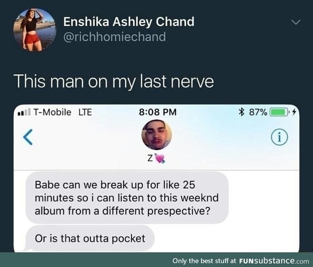 Breakup for 25 minutes