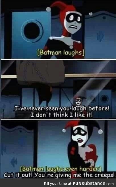 Batman laughs