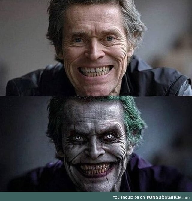 He would make a good Joker
