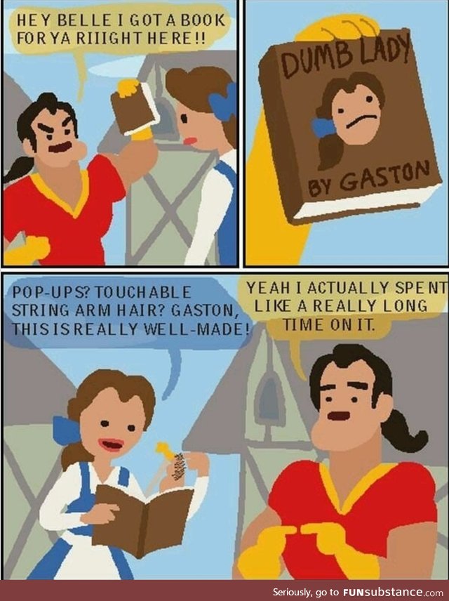 Gaston isn't all bad
