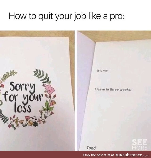 The best way to quit your job
