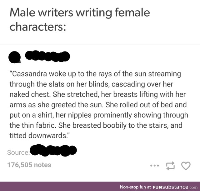 She breasted boobily. Or: How (some) males write female characters.