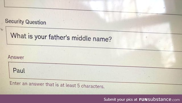 Your father's middle name must be with 5 characters