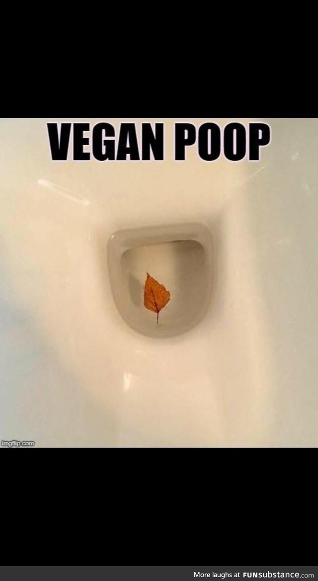 Vegan poop.