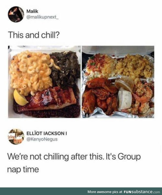 Meal and Chill
