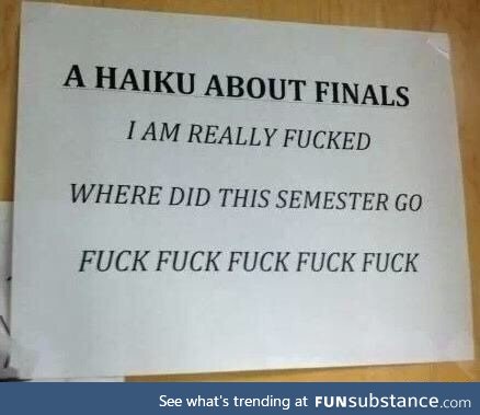 Haiku about finals