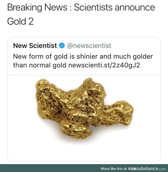 More gold than gold
