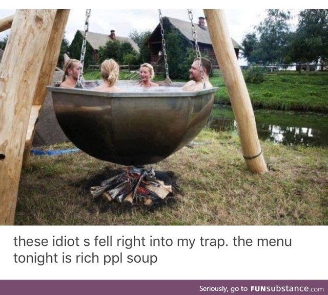 Rich people soup