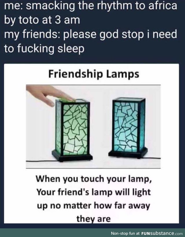 Unfreindship lamp
