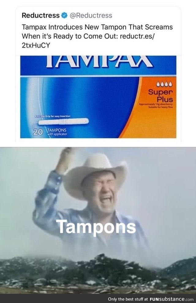Tampons that screams