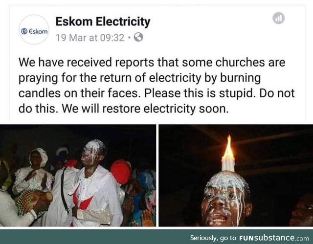 My country guys...We have rolling blackouts for 9 hours everyday