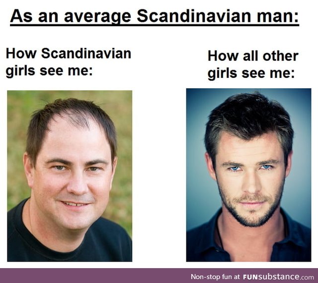 As a scandinavian man that has been to asia I can confirm