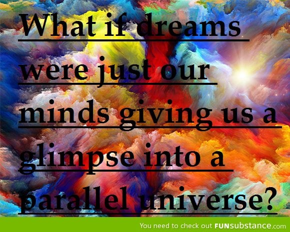 Dreams = Parallel Universe