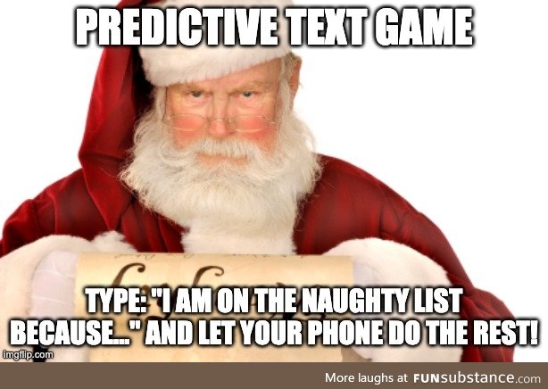 I'm on the Naughty List Because Predictive Text Game