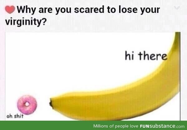 Why are you scared to lose your virginity