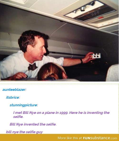 Bill Nye the selfie guy