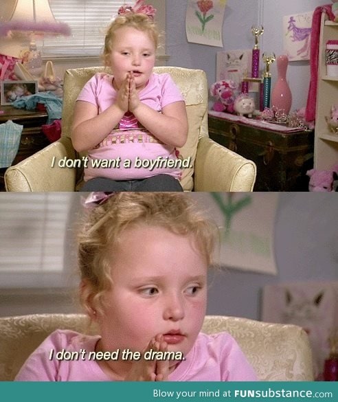 Honey boo boo knows whats up