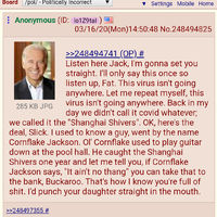 Joe "if you caught the flu it ain't the wu" Biden