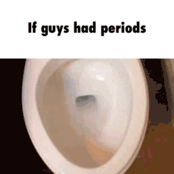 If guys had periods