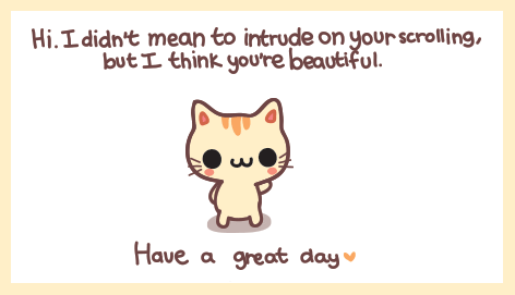 Friendly reminder that you're amazing !!