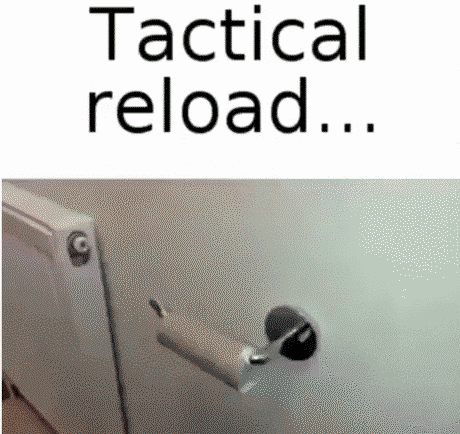 Tactical reload