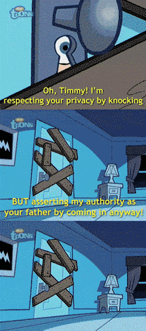 Privacy is a joke to your parents