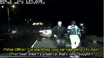 "Did you know your car was going 110 mph?"