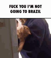 Brazil is our only option