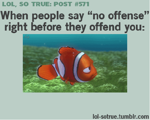 " no offence "