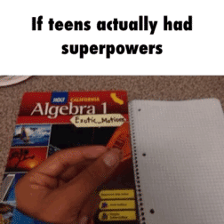 If teens actually had superpowers