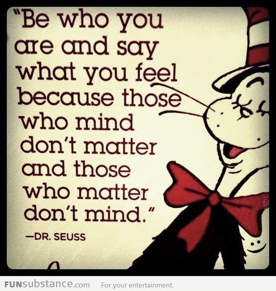 Dr. Seuss, words of wisdom