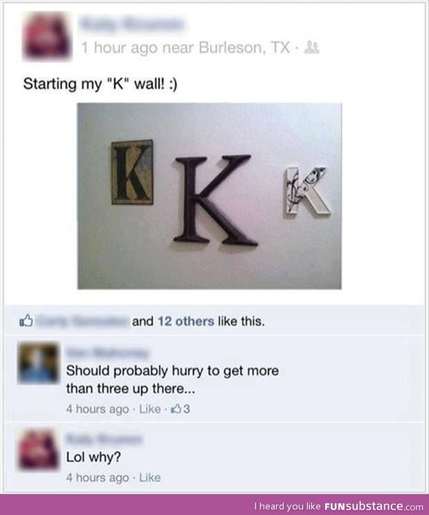 The k wall