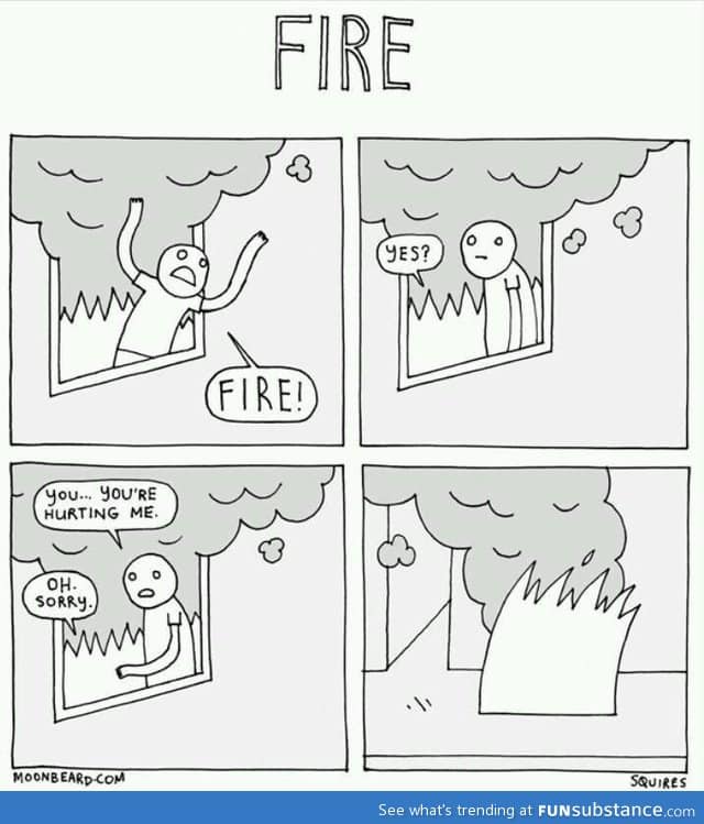 Polite fire
