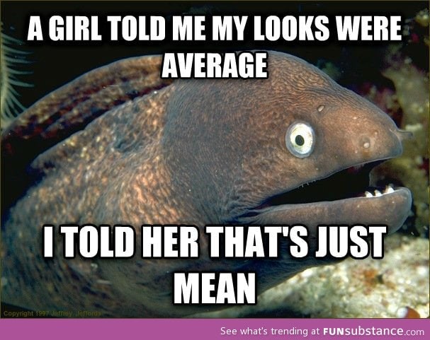 Your daily dose of bad joke eel