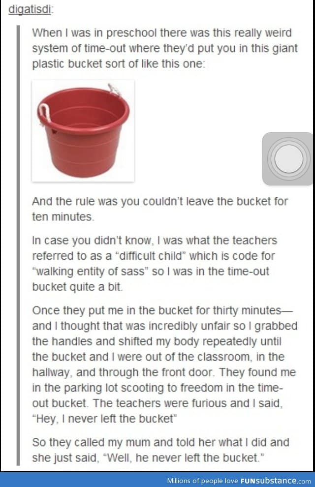 This Kid Is Going Places...Mainly In A Bucket...