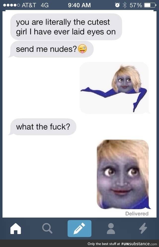 Send me nud*s
