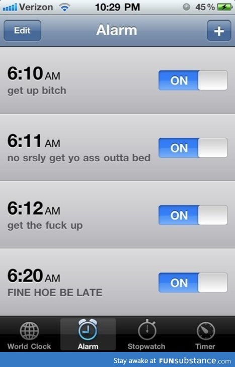 Get up or Be late? hmmm i don't know...