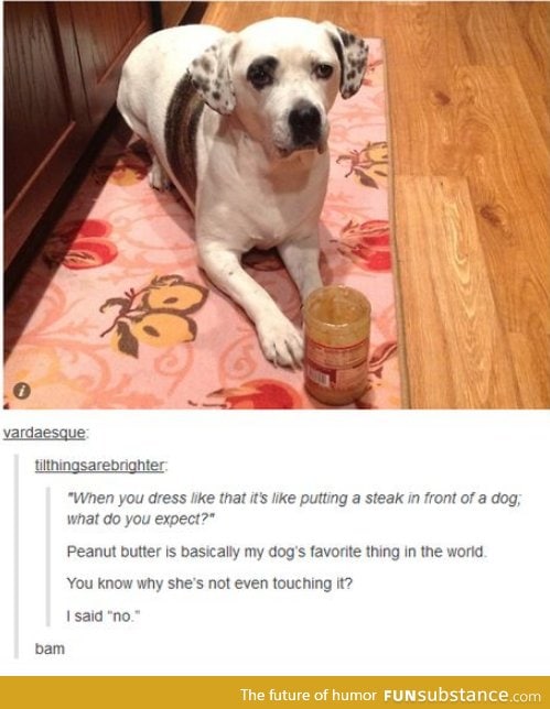So, that makes my puppy a food rapist