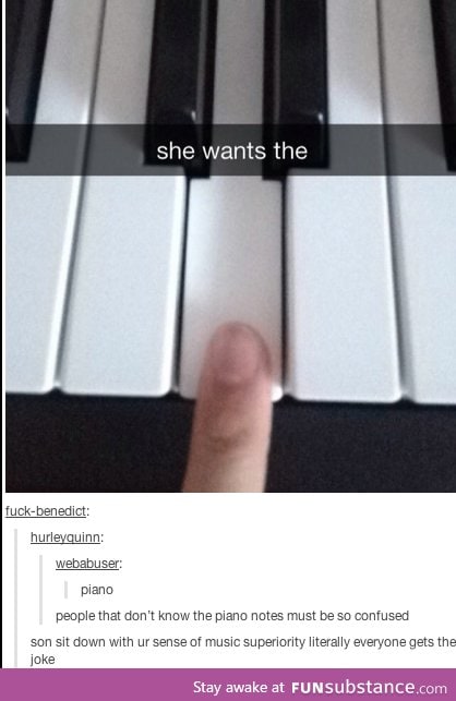She wants the piano