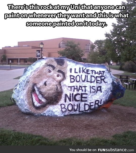 That is a nice boulder