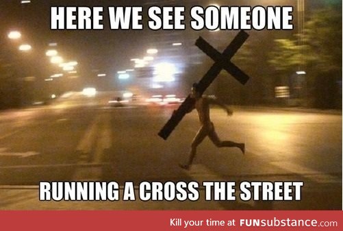 While cross-ing the street