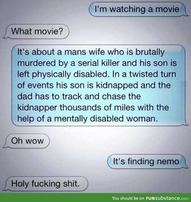 That's a horrible movie